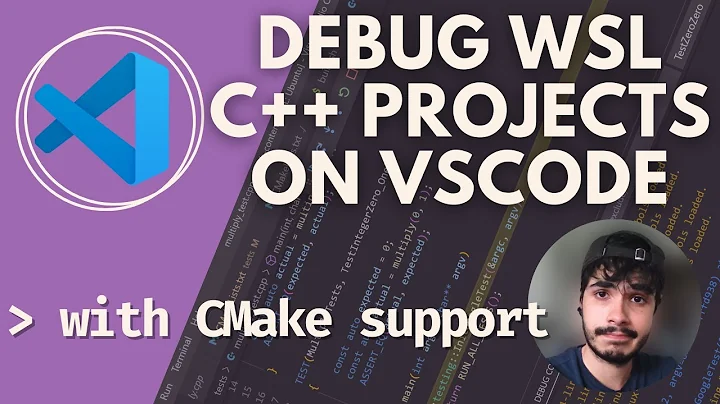 Debugging WSL C++ / CMake Projects on VSCode