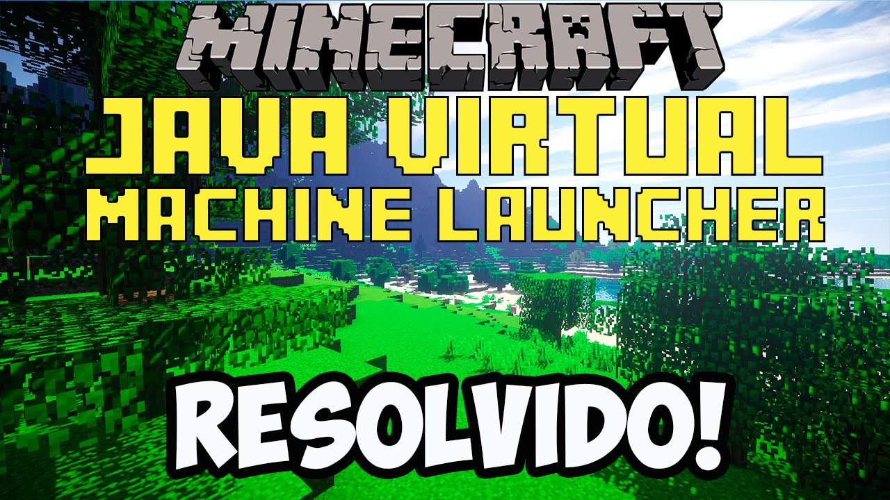 Corrigindo Erro Java Virtual Machine Launcher no Minecraft