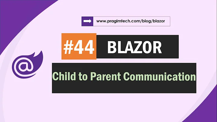 Child to parent component communication in blazor