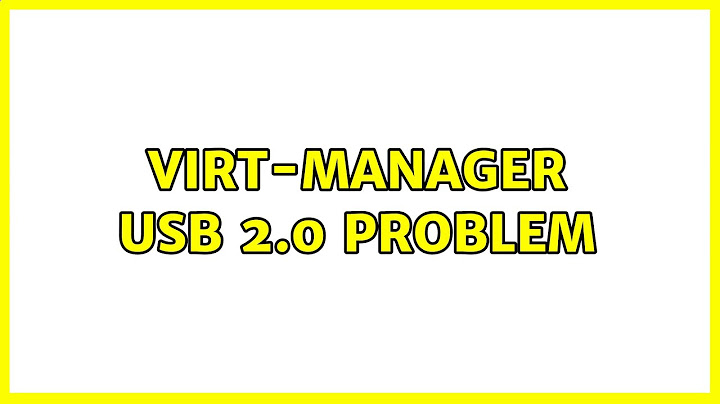 Ubuntu: virt-manager USB 2.0 problem