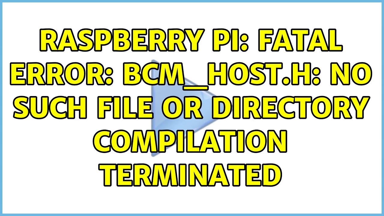 Raspberry Pi: fatal error: bcm_host.h: No such file or directory compilation terminated