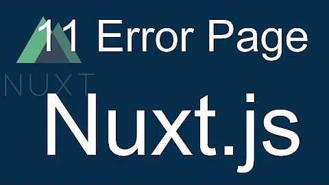 11 Nuxt JS beginner tutorial - Nuxt custom error page
