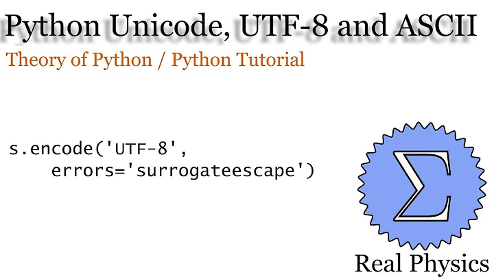 Unicode, UTF 8 and ASCII