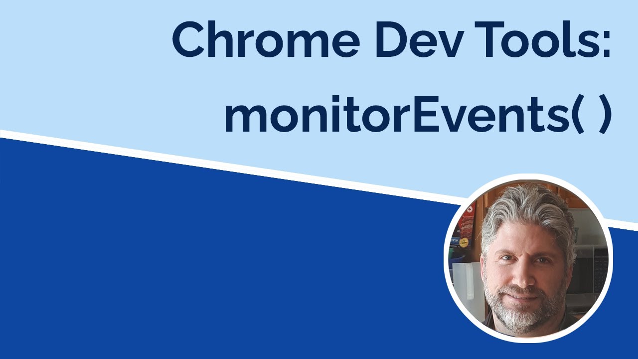 Monitor Events in Chrome Dev Tools