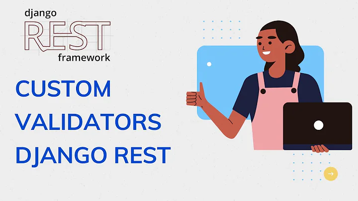 Add custom Data validator in Serliazer Django Rest framework | Django rest advance tutorial