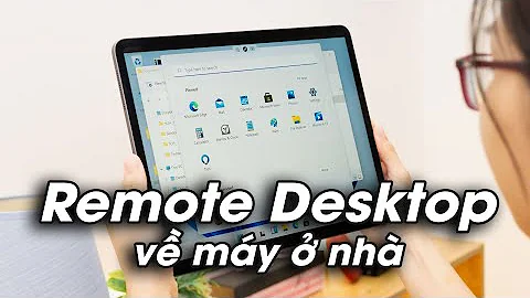 Cách Remote Desktop từ ngoài nhà không cần IP tĩnh | Bàn về chuyện remote về máy nhà