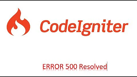 PHP codeigniter HTTP Error 500 - Fixed