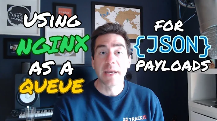 Using NGINX as a Queue for JSON Payloads