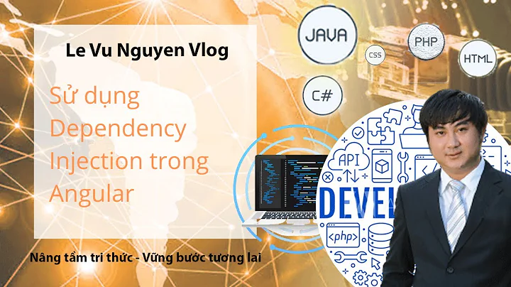 Bài 23: Hướng dẫn sử dụng Dependency Injection trong Angular