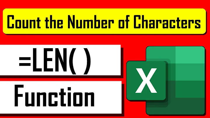 How to Use LEN Function in Excel