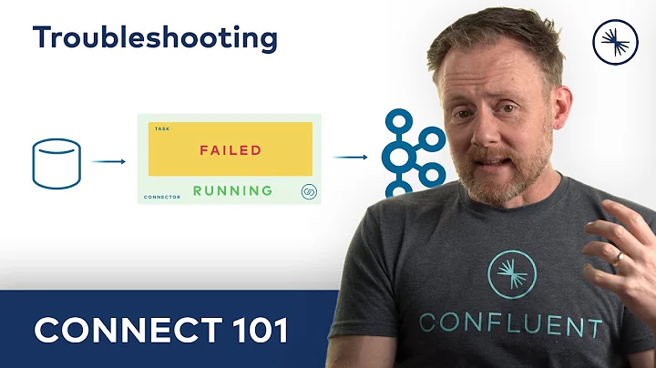 Kafka Connect 101: Troubleshooting Common Issues and How to Debug Them