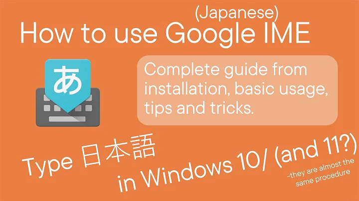 How to Type Japanese in Windows 10 Google IME Complete Instruction Installation 11 How to use IME
