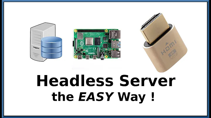 Headless Server - The Easy Way!