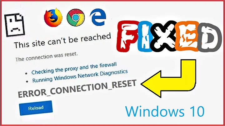 ERR_CONNECTION_RESET Windows 10 Fixed | How to fix ERR_CONNECTION_RESET in Google Chrome Browser