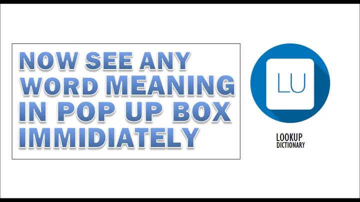 POP UP DICTIONARY - LOOK ANY WORD MEANING IMMEDIATELY - LOOKUP DICTIONARY