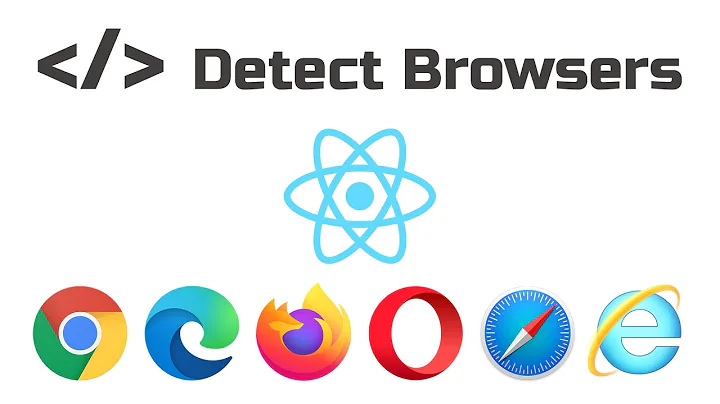 Code to Detect Browsers (Chrome, Firefox, Edge, IE, Safari, Opera..)