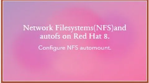 autofs and auto-mount in red hat 8 / centos 8