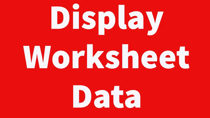 Display Worksheet Data Quickly and Easily