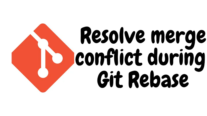 Resolve merge conflict during git rebase
