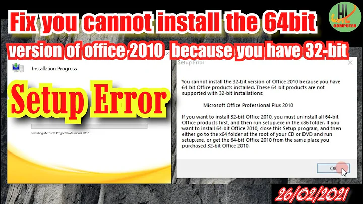 Fix you cannot install the 64bit version of office 2010 because you have 32-bit