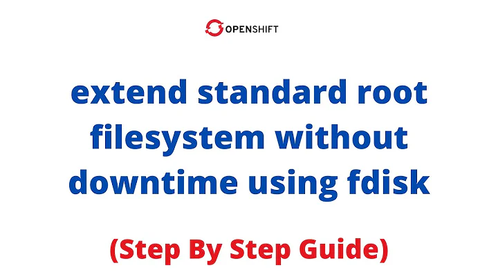 Increase/Extend Root Filesystem Online Without Downtime & Without Losing Data Using fdisk In Linux