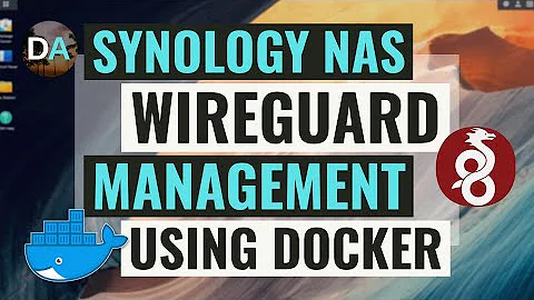 Setup WireGuard On A Synology NAS And Manage It Through Docker