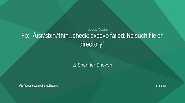 Fix LXC LVM Thinpool Error "/usr/sbin/thin_check: execvp failed: No such file or directory"