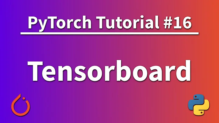 PyTorch Tutorial 16 - How To Use The TensorBoard