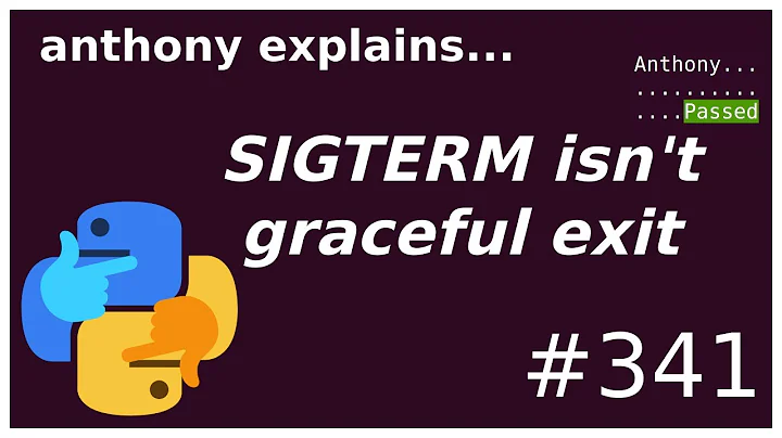 "graceful exit" SIGTERM doesn't run finally / destructors ? (intermediate) anthony explains #341