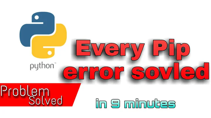 Every Pip Error solved (3 different methods)