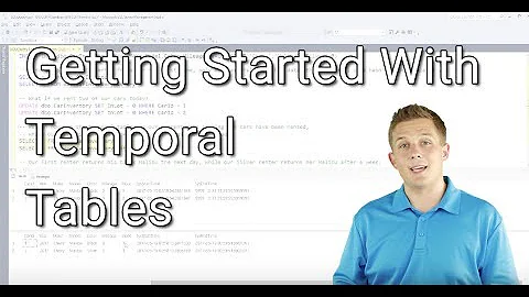 How to Use Temporal Tables in SQL Server 2016