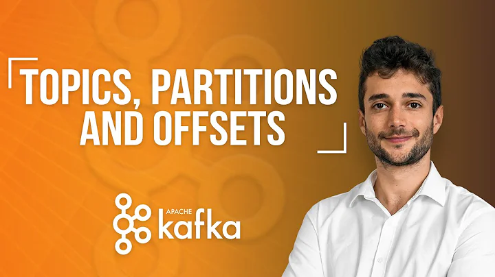 Kafka Topics, Partitions and Offsets Explained