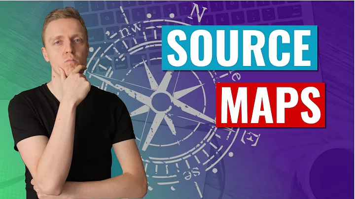 What Are Source Maps in Javascript?