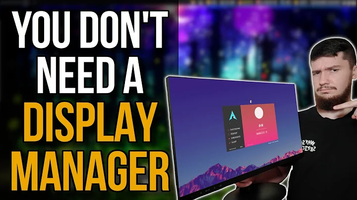 Eliminate Your Display Manager With Startx