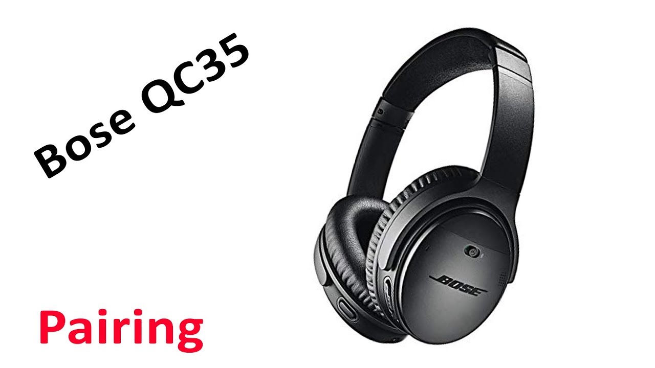 Tutorial How To Pair Bose QC Quietcomfort 35 Headphones To Phone Apple iPhone