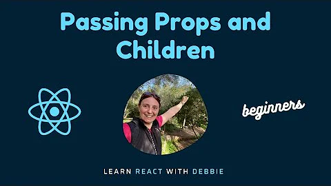 Passing Props and Children to a Component in React