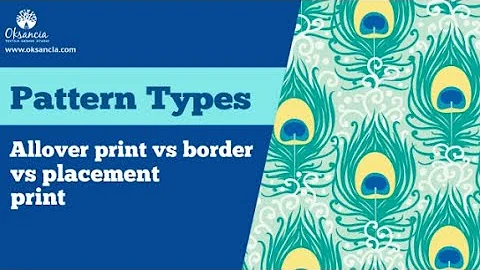 Repeat Pattern Types. Allover Pattern vs Border Pattern vs Placement Print