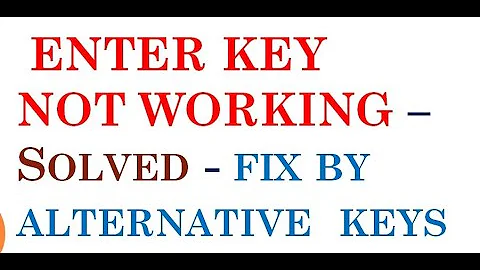 How to Fix Enter Key Not Working Alternatively in Notepad