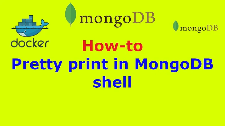 How to Pretty print in MongoDB shell