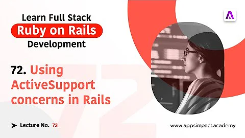 ActiveSupport Concerns in Rails