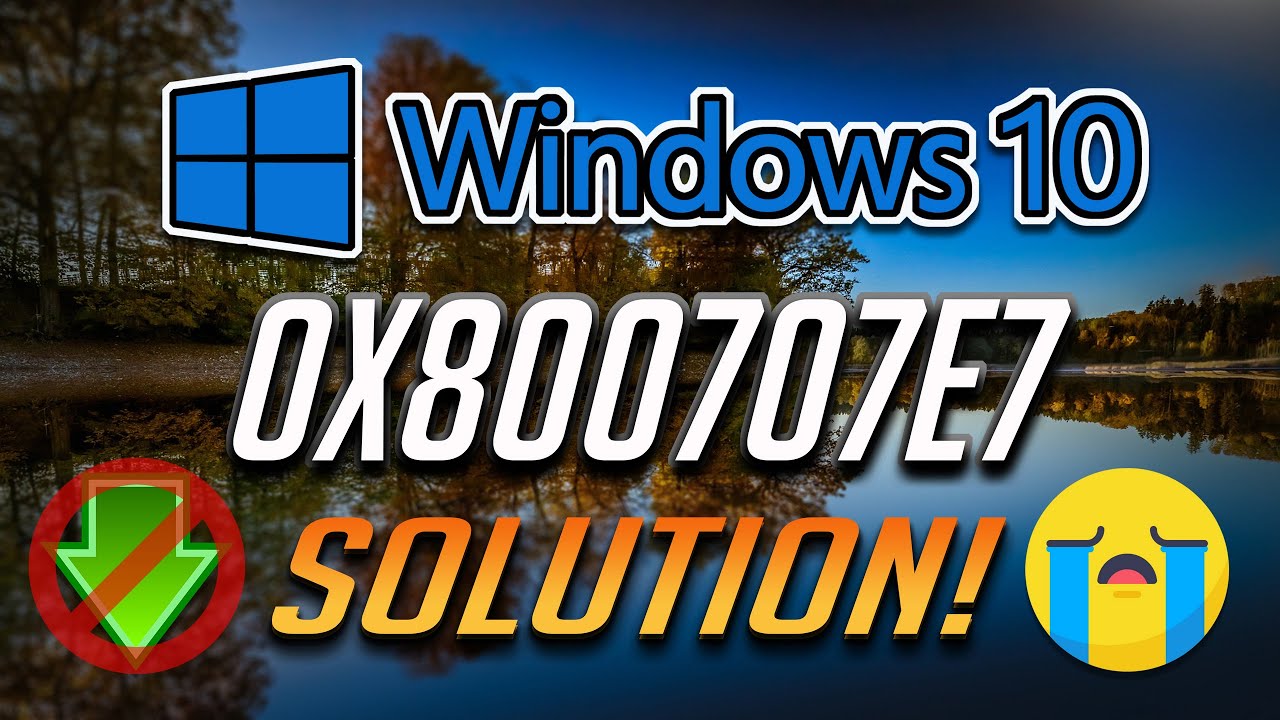 How to Fix Windows Update Error 0x800707e7 in Windows 10 [Tutorial] 2021
