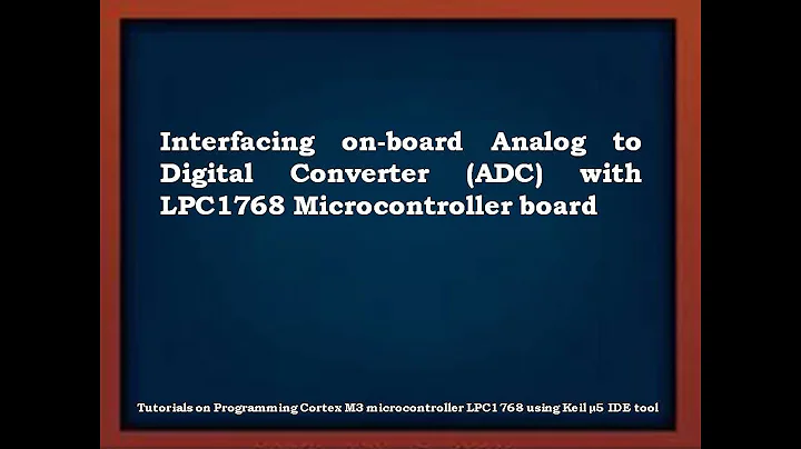 ARM CORTEX-M3 LPC-1768 Keil5 tutorial-6_Interfacing of internal 12 bit ADC
