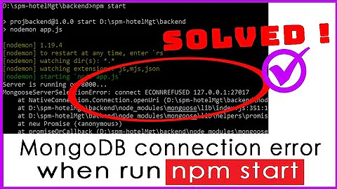 Mongodb connection refused 127.0.0.1:27017 error solved |  mongoose connect error running npm start