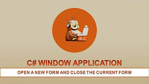 C# WINDOW APPLICATION - OPEN ANOTHER FORM AFTER CLOSING CURRENT FORM