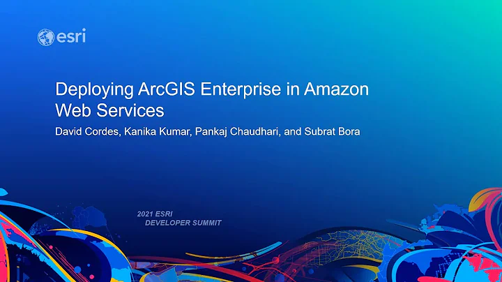 Deploying ArcGIS Enterprise in Amazon Web Services