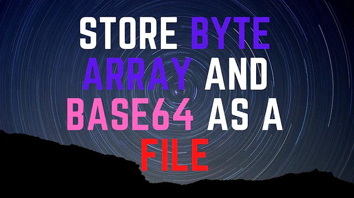 HOW TO: Create file from Byte [] and Base64  C#