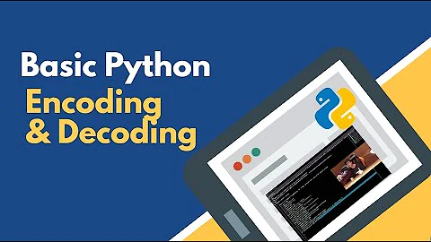 Beginner Python3: Encoding and Decoding