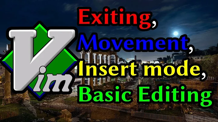 Learn Vim: Exiting, Movement, Insert mode, Basic Editing