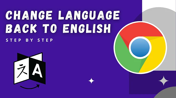 Change Google Chrome Language Back to English - (2022 tutorial)