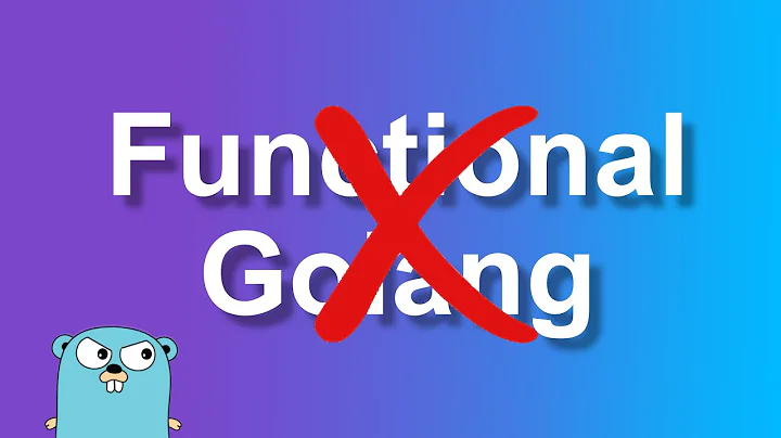 Golang Functional Programming (and why you should NOT do it)